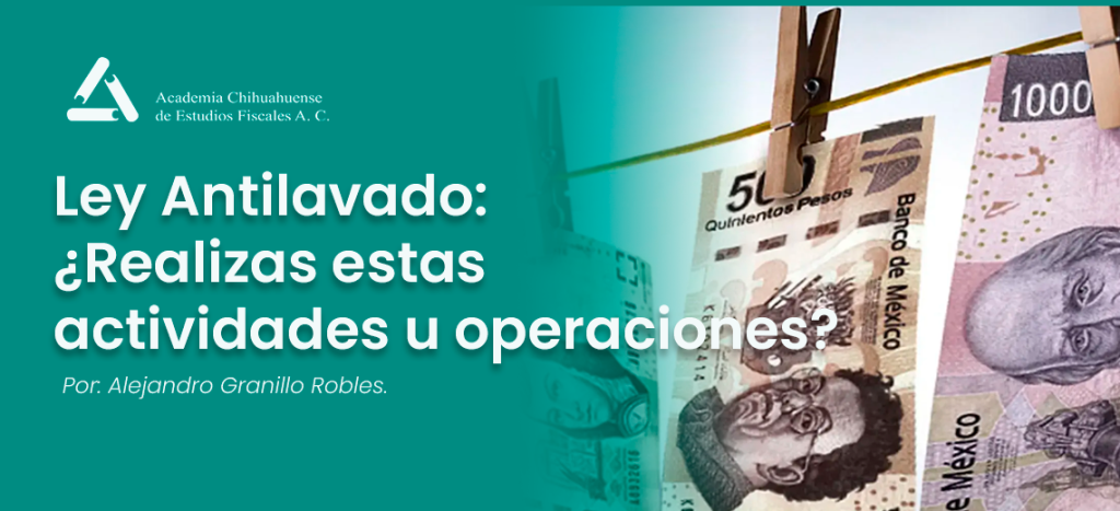 Ley Antilavado: ¿Realizas estas actividades u operaciones?