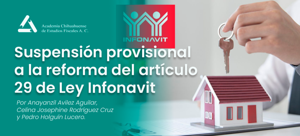 Suspensión provisional a la reforma del artículo 29 de Ley Infonavit